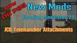 FS22  JCB Telehandler Attachments   New Mod for Mar 10