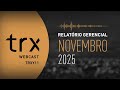 Webcast TRXY11 - Relatório Gerencial de Novembro 2025