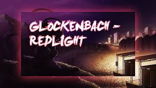 Glockenbach - Redlight