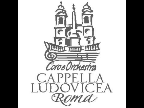 Coro e Orchestra della Cappella Ludovicea