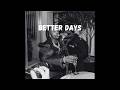 [FREE] Polo G x Lil Tjay Type Beat - "Better days" | Melodic Type Beat 2026