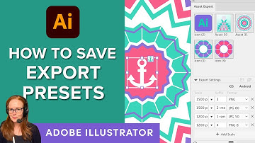 How to Save Presets for Exporting in Illustrator Export for Screens