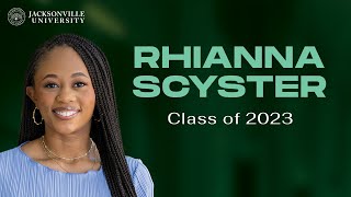 JU FutureMaker | Meet Rhianna Scyster