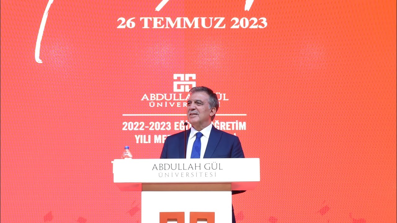 11. Cumhurbaşkanı Abdullah Gül, AGÜ Mezuniyet Törenine Katıldı - 26.07.2023
