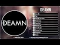 Top 10 Songs of DEAMN - Best of DEAMN - Best Music Mix 2021 | Addictive Music
