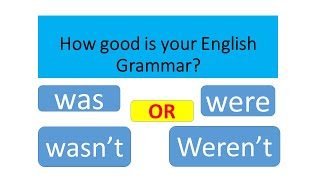 Basic English Grammar Quiz: was, were, wasn't and weren't | With Andrew