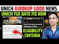 FINALLY GOODNEWS🥳UNICH AIRDROP LISTING TGE DATE FIX 📣 UNICH AIRDROP NEW UPDATE | UNICH TOKEN PRICE 