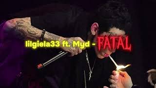 x. lilgiela33 ft. Myd - Fatal (Guia Completa) Áudio Oficial