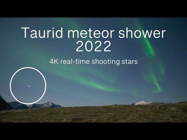 Taurid meteor shower 2022 - 4K real-time meteors in Arctic Norway class=