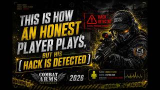 THIS IS HOW AN HONEST PLAYER PLAYS, BUT HIS ( HACK IS DETECTED )  | COMBAT ARMS THE CLASSICA | 2026