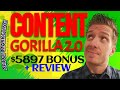 Content Gorilla 2.0 Review 🙉Demo🙉$5897 Bonus🙉 Content Gorilla 2 Review🙉🙉🙉