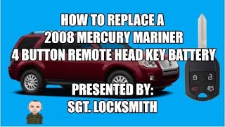 How to replace a 2008 Mercury Mariner 4 Button Remote Head Key Battery