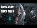 War In The North - Adhn-Rudh Dark Elves