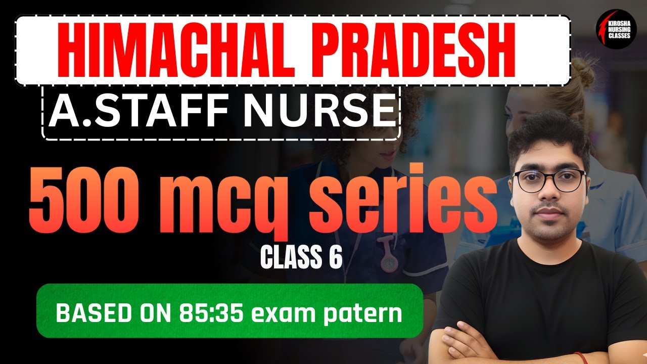 HP Assistant Staff Nurse Important MCQ Class 2025 | Himachal Pradesh Nursing Exam तैयारी 