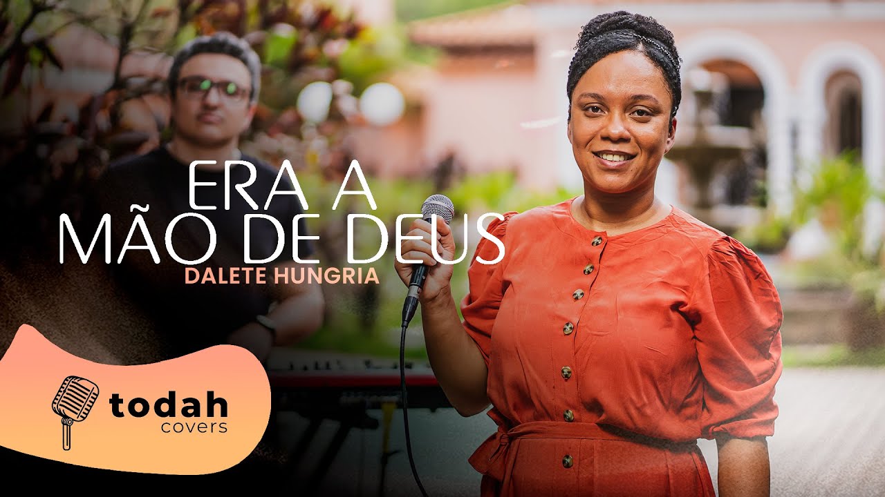 Era a Mão de Deus - Dalete Hungria