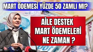 Ai̇le Destek Mart Ödemeleri̇? Ai̇le Destek Mart Ödemeleri̇ %50 Zamli Mi Yatacak ?