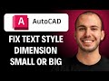How to Fix Dimension Text Size Too Small or Too Big in AUTOCAD [2026 GUIDE]
