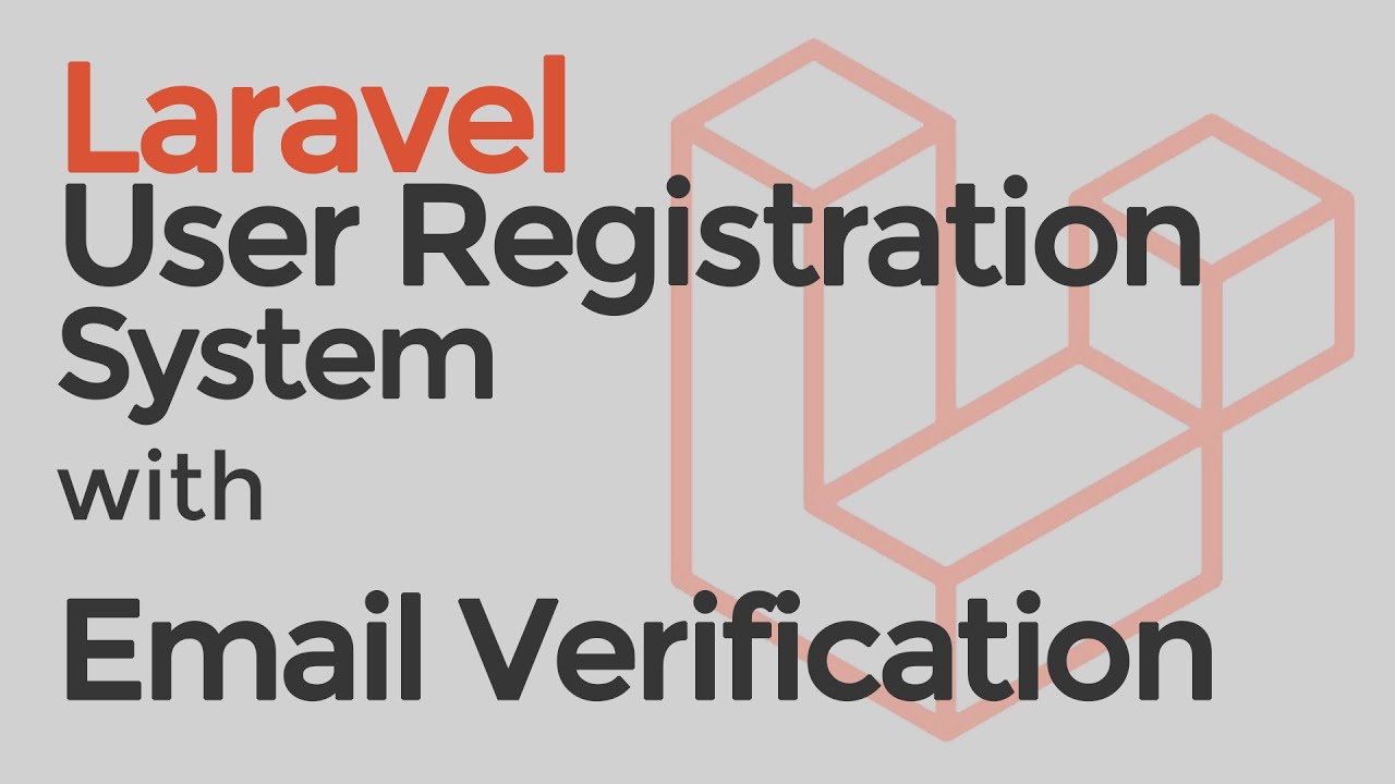 หนังสือ laravel 5  2022  Create a User Registration System with Email Verification - Laravel (2020)
