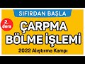 ÇARPMA VE BÖLME İŞLEMİ | Alıştırma kampı 2. Ders | Sıfırdan Başla Temelini Geliştir (2/18)