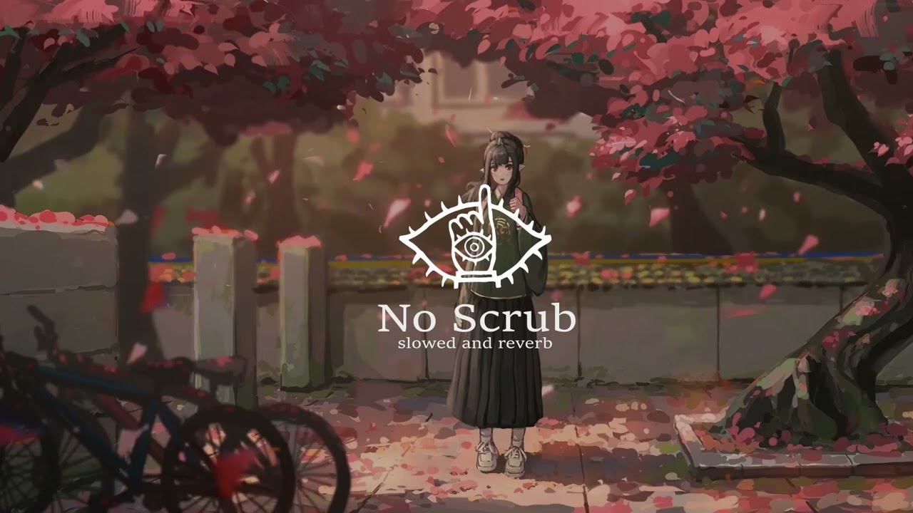 No Scrub Unlike Pluto Slowed And Reverb YouTube