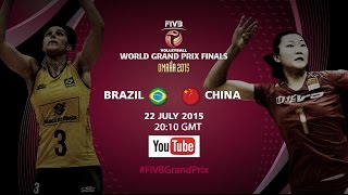 Live: Brazil vs China - FIVB World Grand Prix Finals 2015