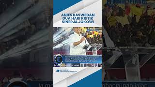 Anies Baswedan Dua Hari Kritik Jokowi Komentari Pusat Suka Ambil Alih Masalah Daerah Yang Mangkrak