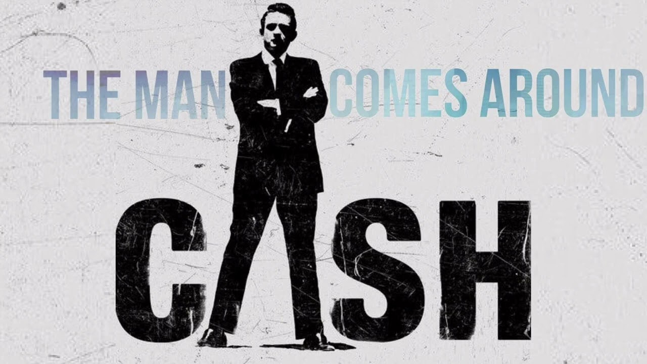Johnny Cash - The Man Comes Around - YouTube