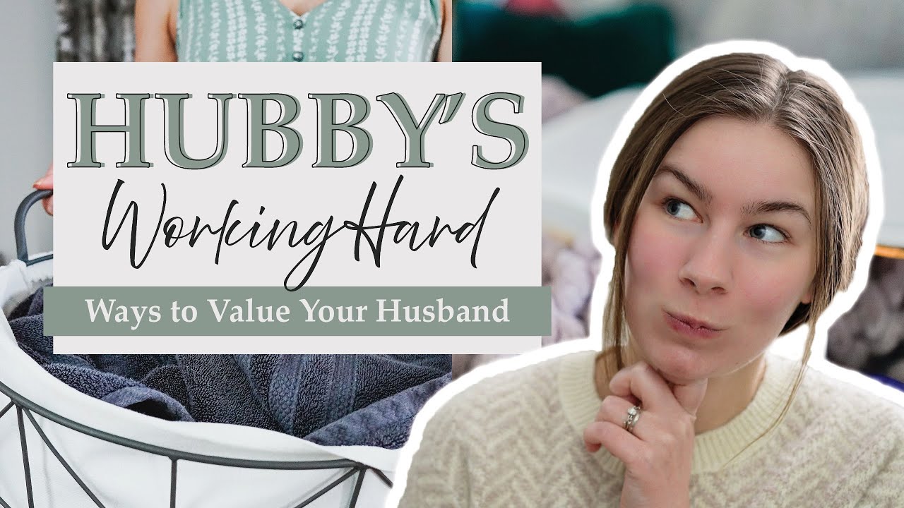 🔸10 Ways to VALUE your HUSBAND as a Christian Homemaker