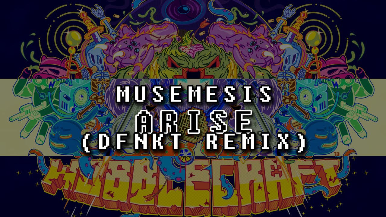 Watch Musemesis - Arise (DFNKT Remix) on YouTube Watch Musemesis - Arise (DFNKT Remix) on YouTube