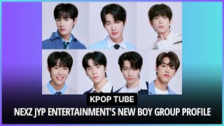 NEXZ JYP Entertainments new boy group Profile |  How Old Are the NEXZ Members 넥스지 ネクスジ nexz