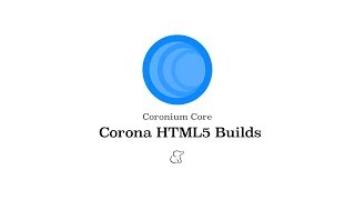 Coronium Core - HTML5 and CoroniumJS