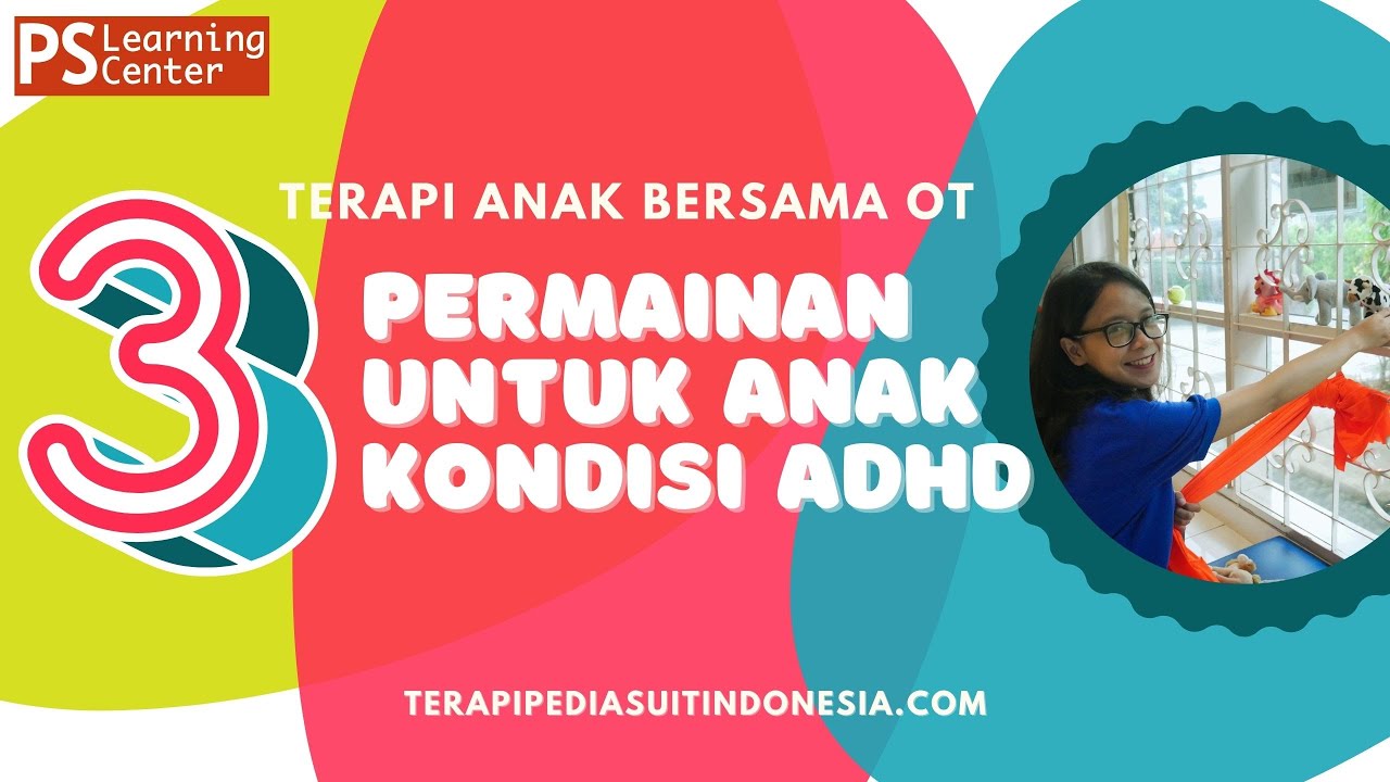 3 Pemainan untuk Anak ADHD