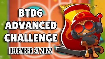 BTD6 Advanced Challenge - Blast Back Breakdancing Bloons! EXTREMER (December 27 2022)