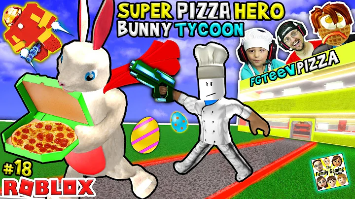 ROBLOX Super Pizza Hero Easter Bunny Tycoon! FGTEEV #18 Superhero Eggs w/ Hulkbuster - DayDayNews