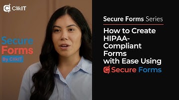 Part 2: How to Create HIPAA-Compliant Forms with Ease Using Secure Forms!