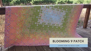 Blooming Nine Patch