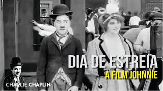 Dia de Estreia (A Film Johnnie) - 1914 - Charles Chaplin - Legendado