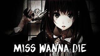「Nightcore」→ Die wants to live || Miss Wanna (Cover) (Lyrics)