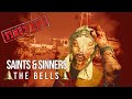 Saints and Sinners | What happens when the bells ring