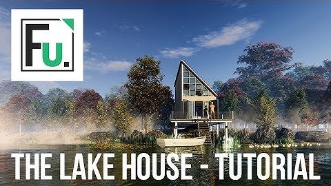 Tutorial - Lumion | The Lake House