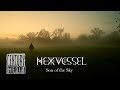 HEXVESSEL - Son of the Sky (OFFICIAL VIDEO)