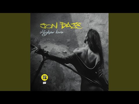Higher Love (Original Mix)