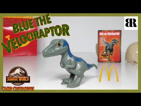 Jurassic World Camp Cretaceous Blue The Velociraptor 21 Mcdonald S Happy Meal Toy Unboxing Youtube