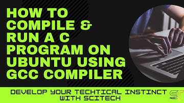 How to compile and run c program on  ubuntu using  gcc compiler