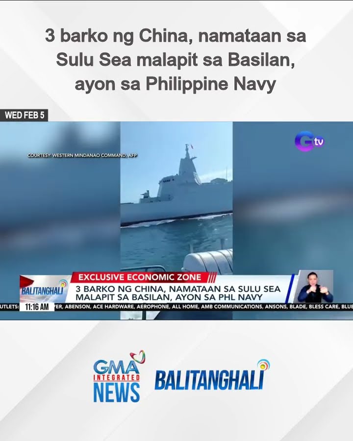 3 barko ng China, namataan sa Sulu Sea malapit sa Basilan, ayon sa PHL Navy | Balitanghali