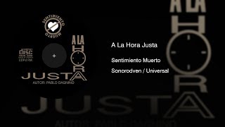 Sentimiento Muerto - A La Hora Justa [Single] (1992) || Full Album ||