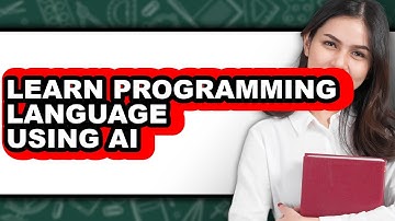 How to Learn Programming Language Using Ai - Step by Step
