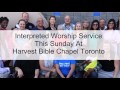 Harvest Bible Chapel Toronto West This Sunday at 9:15am