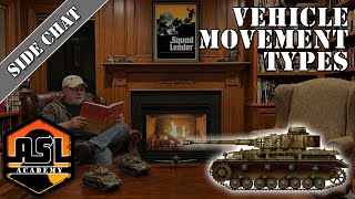 Advanced Squad Leader Side Chat - Vehicle Movement Types