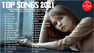Top Hits 2021 | Top 40 Popular Songs | Best Pop Music Playlist 2021